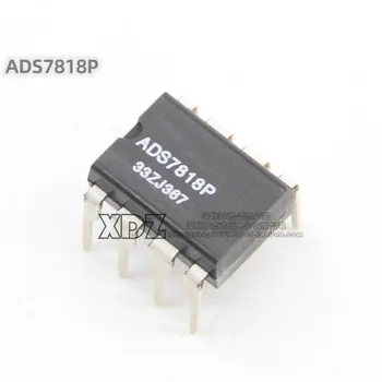 1 бр./лот, ADS7818P, ADS7818 DIP-8, оригинална авторска чип аналогово-цифров преобразувател