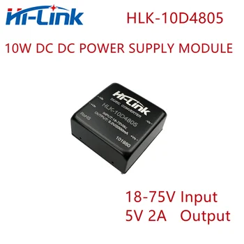 2 бр./лот Hi-Link 5-2A 10 W изход HLK-10D4805 18-75 В Вход 1500 vdc, захранващ трансформатор за постоянен ток