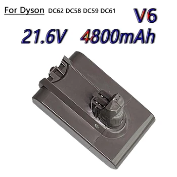 V6 21,6 На 4800 mah/9800 mah Литиево-йонна Батерия, За Прахосмукачка Дайсън V6 DC58 DC59 DC61 DC62 DC74 Акумулаторна Батерия